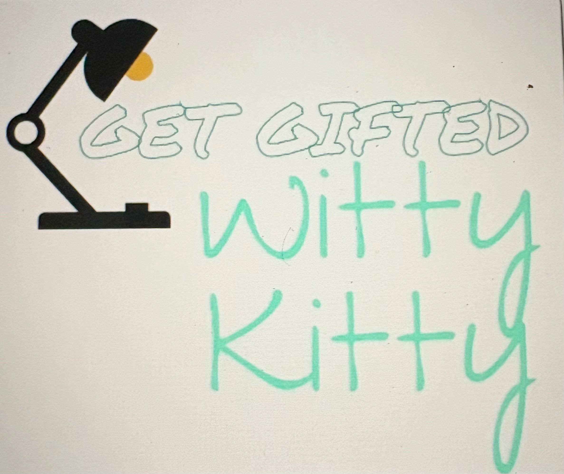 GET GIFTED witty Kitty